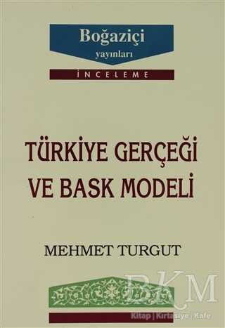 Türkiye Gerçeği ve Bask Modeli - Boğaziçi Yayınları