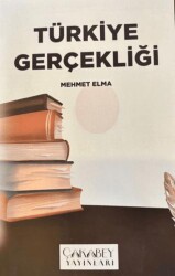 Türkiye Gerçekliği - Çakabey Yayınları