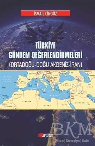 Türkiye Gündem Değerlendirmeleri - Berikan Yayınevi