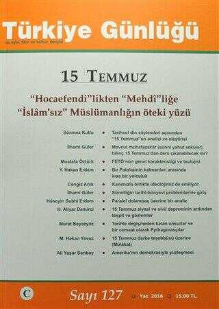 Türkiye Günlüğü Dergisi Sayı: 127 Yaz 2016