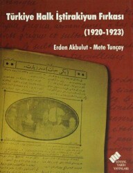 Türkiye Halk İştirakiyun Fırkası - Sosyal Tarih Yayınları