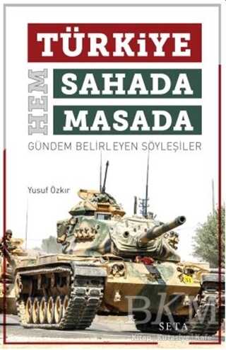 Türkiye Hem Sahada Hem Masada - Seta Yayınları