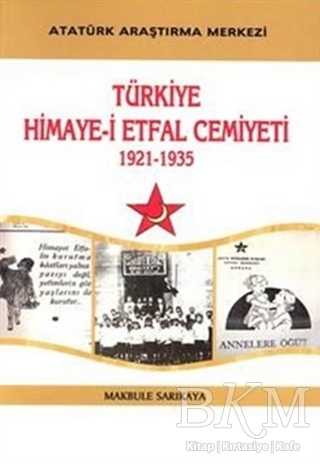 Türkiye Himaye-i Etfal Cemiyeti - Atatürk Araştırma Merkezi