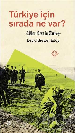Türkiye İçin Sırada Ne Var? - Mahya Yayınları