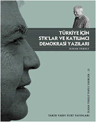 Türkiye İçin STK’lar ve Katılımcı Demokrasi Yazıları