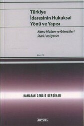 Türkiye İdaresinin Hukuksal Yönü ve Yapısı 2. Cilt - Alfa Aktüel Yayınları