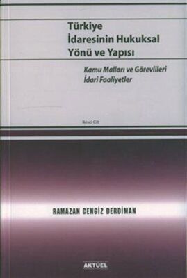 Türkiye İdaresinin Hukuksal Yönü ve Yapısı 2. Cilt - 1
