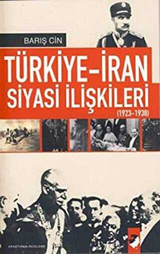 Türkiye-İran Siyasi İlişkileri 1923 1938