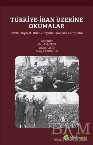 Türkiye-İran Üzerine Okumalar - Hiperlink Yayınları