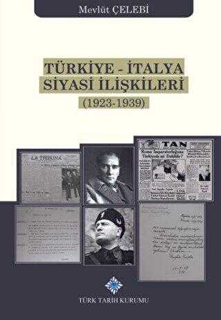 Türkiye-İtalya Siyasi İlişkileri 1923-1939