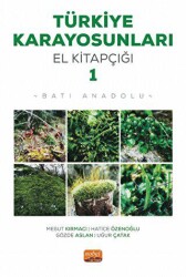 Türkiye Karayosunları El Kitapçığı I - Batı Anadolu - Nobel Bilimsel Eserler
