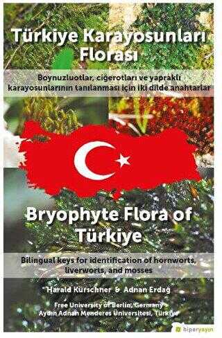 Türkiye Karayosunları Florası - Bryophyte Flora of Türkiye