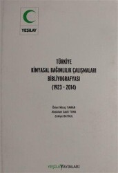 Türkiye Kimyasal Bağımlılık Çalışmaları Bibliyografyası - Yeşilay Yayınları