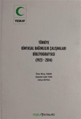 Türkiye Kimyasal Bağımlılık Çalışmaları Bibliyografyası - 1