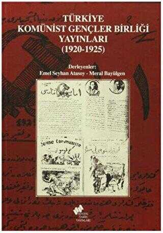 Türkiye Komünist Gençler Birliği Yayınları 1920-1925