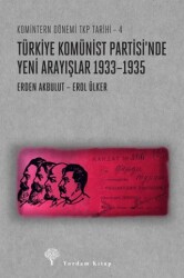 Türkiye Komünist Partisi’nde Yeni Arayışlar 1933-1935 - Yordam Kitap