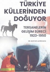 Türkiye Küllerinden Doğuyor - Nobel Bilimsel Eserler