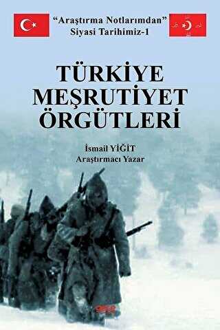 Türkiye Meşrutiyet Örgütleri - Gece Kitaplığı