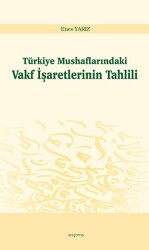 Türkiye Mushaflarındaki Vakf İşaretlerinin Tahlili - Araştırma Yayınları
