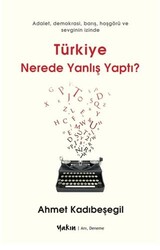 Türkiye Nerede Yanlış Yaptı - Yakın Kitabevi