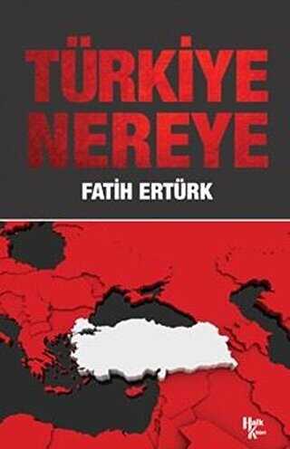 Türkiye Nereye - Halk Kitabevi