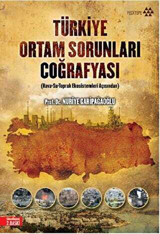 Türkiye Ortam Sorunları Coğrafyası - Yeditepe Yayınevi