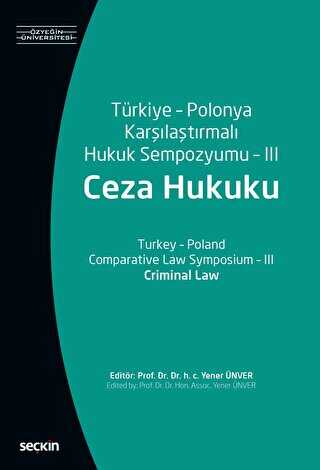 Türkiye - Polonya Karşılaştırmalı Hukuk Sempozyumu - 3 Ceza Hukuku