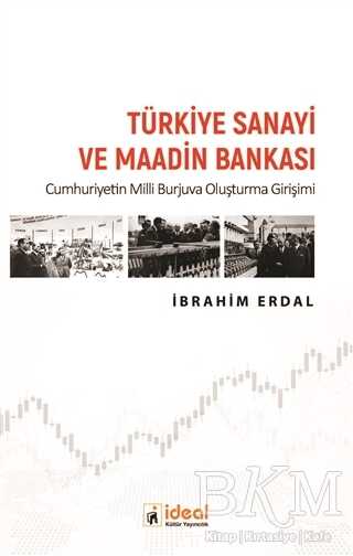 Türkiye Sanayi ve Maadin Bankası - İdeal Kültür Yayıncılık