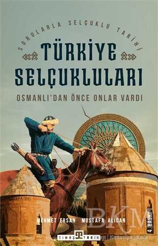 Türkiye Selçukluları - Timaş Tarih