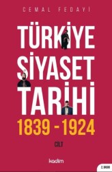 Türkiye Siyaset Tarihi - Kadim Yayınları