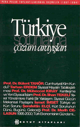 Türkiye Sorunlarına Çözüm Arayışları Pera Palas Toplantılarından Seçmeler 1987-1994