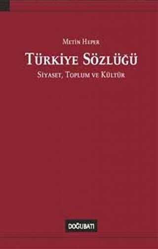 Türkiye Sözlüğü: Siyaset, Toplum ve Kültür