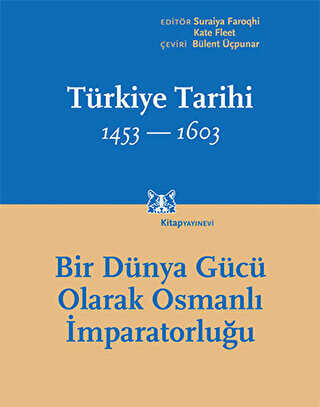 Türkiye Tarihi 1453-1603 Cilt 2