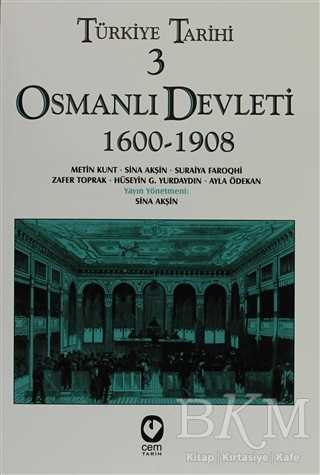 Türkiye Tarihi 3 Osmanlı Devleti 1600-1908 - Cem Yayınevi