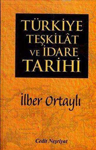 Türkiye Teşkilat ve İdare Tarihi - Cedit Neşriyat