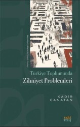 Tu¨rkiye Toplumunda Zihniyet Problemleri - Eski Yeni Yayınları