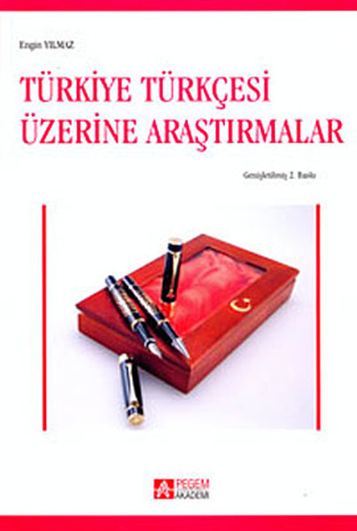 Türkiye Türkçesi Üzerine Araştırmalar - Pegem Akademi Yayıncılık