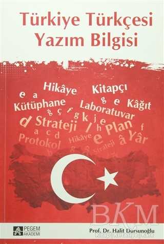 Türkiye Türkçesi Yazım Bilgisi - Pegem Akademi Yayıncılık