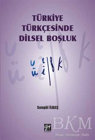 Türkiye Türkçesinde Dilsel Boşluk - 1