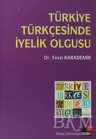 Türkiye Türkçesinde İyelik Olgusu - Kesit Yayınları