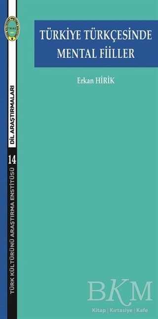 Türkiye Türkçesinde Mental Fiiller - Türk Kültürünü Araştırma Enstitüsü
