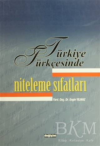Türkiye Türkçesinde Niteleme Sıfatları - Değişim Yayınları