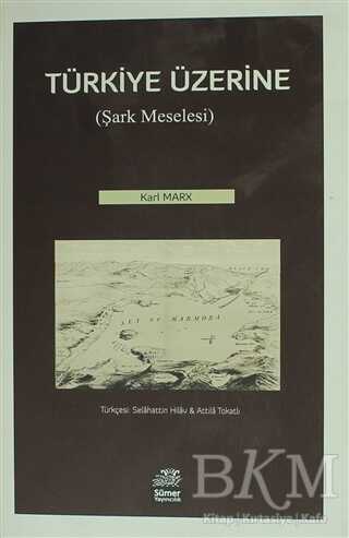 Türkiye Üzerine - Sümer Yayıncılık