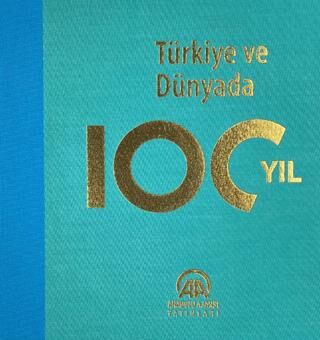 Türkiye ve Dünyada 100 Yıl - 1