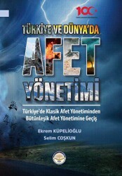 Türkiye ve Dünyada Afet Yönetimi - Türk İdari Araştırmaları Vakfı