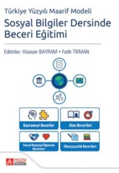 Türkiye Yüzyılı Maarif Modeli Sosyal Bilgiler Dersinde Beceri Eğitimi - Pegem Akademi Yayıncılık