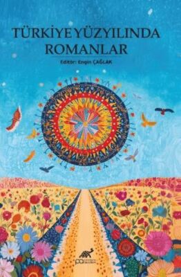 Türkiye Yüzyılında Romanlar - 1