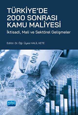 Türkiye’de 2000 Sonrası Kamu Maliyesi - 1