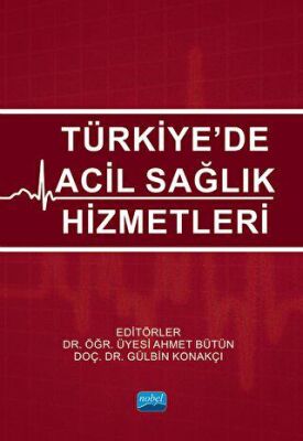 Türkiye’de Acil Sağlık Hizmetleri - 1