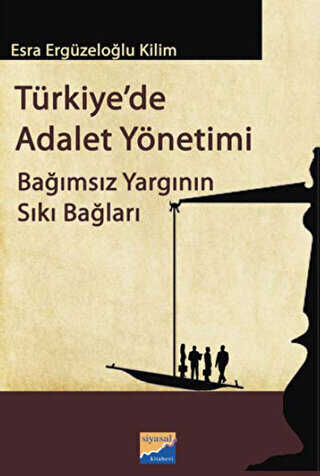 Türkiye’de Adalet Yönetimi